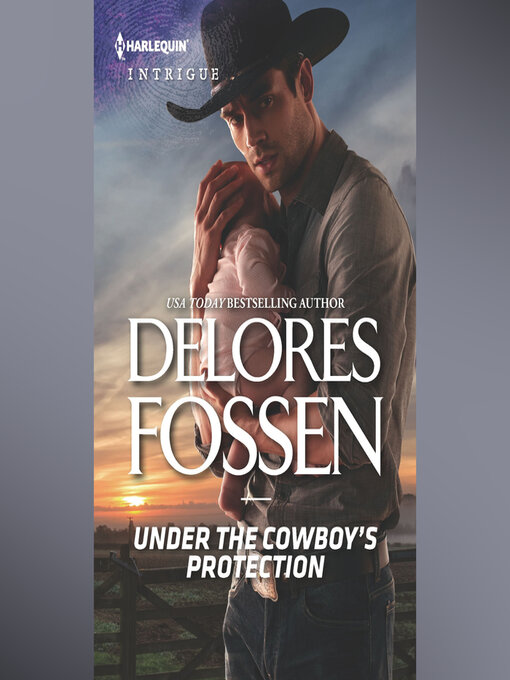 Title details for Under the Cowboy's Protection by Delores Fossen - Wait list